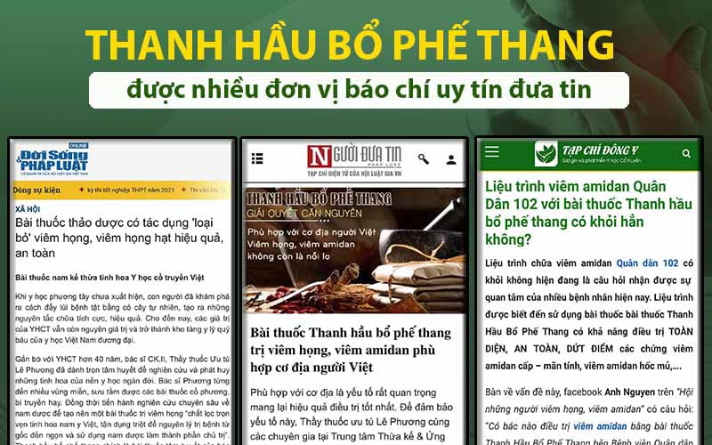 Nhiều tờ báo uy tín đánh giá cao Thanh hầu bổ phế thang